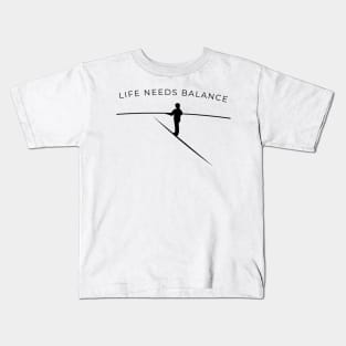 Life Needs Balance v1 Kids T-Shirt